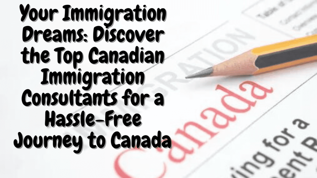 Top 10 Best Cities for Immigrants in Canada